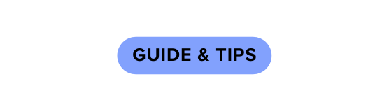 Guide Tips