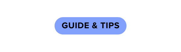 Guide Tips